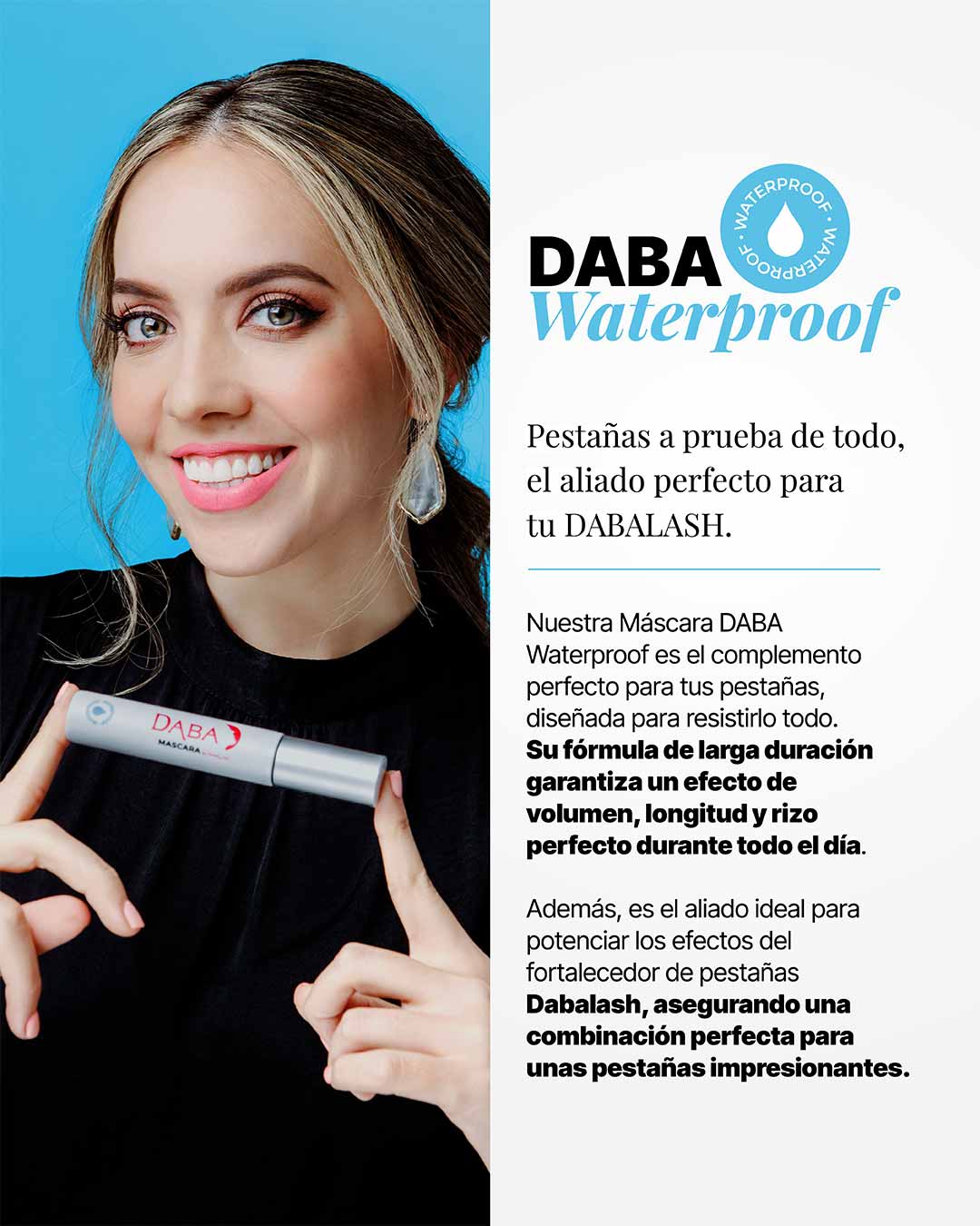 máscara waterproof Pestañas a prueba de todo, el aliado perfecto para tu DABALASH.